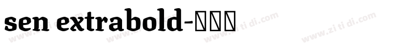 sen extrabold字体转换